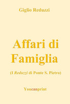 Affari di Famiglia di Giglio Reduzzi, 2018, Youcanprint - ER
