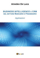 Crm e business intelligence nel settore finanziario. Applicazioni - ER