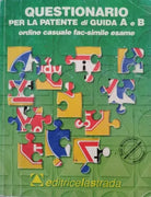 Questionario per la patente di guida A e B editrice La Strada, 2007 - ER