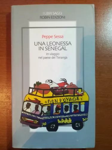 Una leonessa in Senegal - Peppe Sessa - Robin - 2008 - M