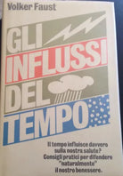 Gli influssi del tempo - Volker Faust - Siad - 1979 - M