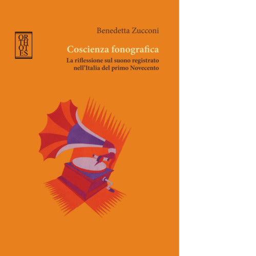 Coscienza fonografica di Benedetta Zucconi