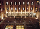 Il restauro del Palazzo Carmagnola a Milano - di Marco Albini - Con cofanetto