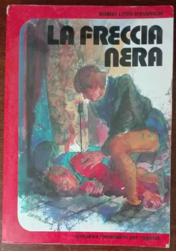 La freccia nera - Robert Louis Stevenson - Arnoldo Mondadori,1972 - A