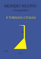 Mondo nuovo. Acta geopolitica Vol.1 - M. Korinman, G. Terranova, 2019, Licosia