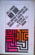 NOI DUE - BREVE COMPENDIO DI SESSUOLOGIA - J. VERMEIRE - GRIBAUDI, 1967