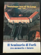 Venticinque anni di Via Lunga 1966-1991 - Dino Zattini, 1992 - P