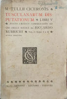 Tusculanum Disputationum - LIBRI V di Cicerone, Riccardo Rubrichi, 1933 - ER