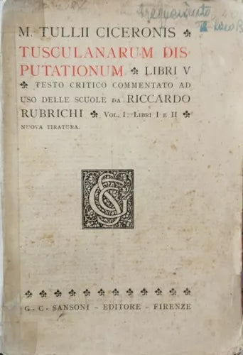 Tusculanum Disputationum - LIBRI V di Cicerone, Riccardo Rubrichi, 1933 - ER