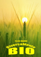 DiversaMente Bio - Felice Marro, 2017, Youcanprint - P