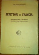 SCRITTORI DI FRANCIA - FOSCOLO BENEDETTO - PRINCIPATO - 1940