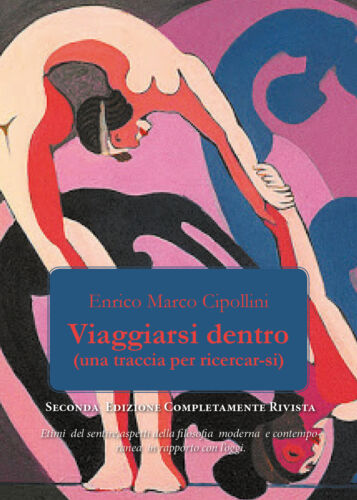 Viaggiarsi dentro. Una traccia per ricercar-si , 2017, Youcanprint