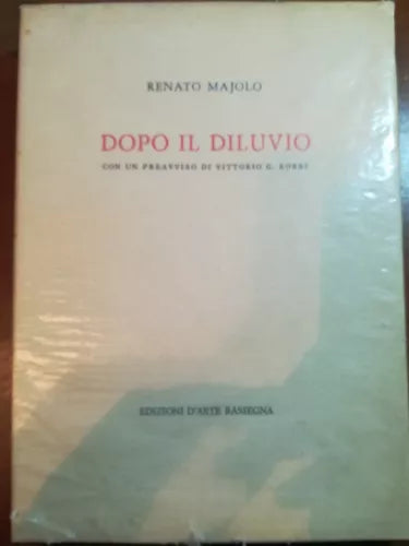 Dopo il diluvio - Renato Majolo - Edizioni d arte Rassegna - 1972 - M