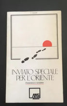Inviato speciale per l’oriente-Francesco Saverio-Missionari Saveriani Quaderni-P