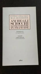 Anche gli sciocchi sanno scrivere in francese - Max Beerbohm, Lytton Strachey- P