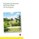 Il giardino dei Patriarchi dell Unit d Italia di Aa vv