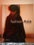 Fashion Asia di Douglas Bullis, 2000, Thames & Hudson-F