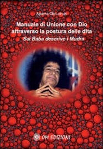 Manuale di Unione con Dio attraverso la postura delle dita Om Edizioni - ER