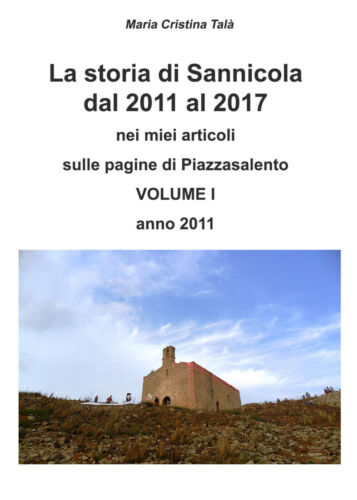 La storia di Sannicola dal 2011 al 2017 - vol 1 anno 2011 M.C. Tala - ER