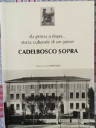 Storia culturale di un paese: Cadelbosco Sopra di Elettra Dazzi, 2007 - ER
