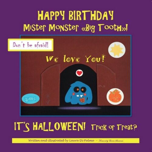 HAPPY BIRTHDAY Mister Monster Big Tooth! It’s Halloween! Trick or Treat? - ER