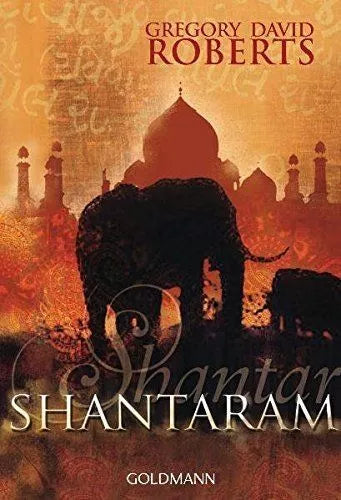Shantaram in lingua tedesca - Gregory David Roberts, 2010, Goldmann