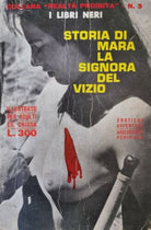 Storia di Mara la signora del vizio, 1970, I Libri Neri - ER