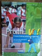 Pronti...via! - Rovida - Fabbri Editori,2015 - R
