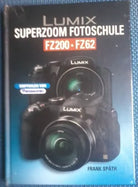 Lumix SUPERZOOM Fotoschule FZ200 / FZ62 - Frank Späth,  2012,  Point Of Sale - L