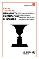 Media digitali e applicazioni di incontro. Un esempio di lettura sulla questione