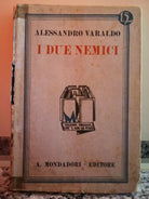 I due nemici di A. Valardo, 1931, Mondadori-F