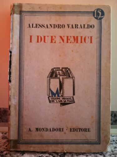 I due nemici di A. Valardo, 1931, Mondadori-F