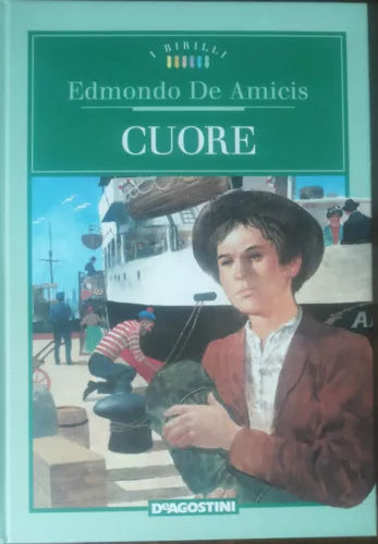 Cuore - Edmondo De Amicis - De Agostini,2010 - A