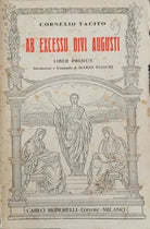 Ab Excesso Divi Augusti di Cornelio Tacito, 1933, Carlo Signorelli Milano- ER