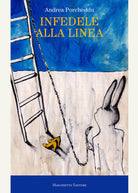 Infedele alla linea di Andrea Porcheddu