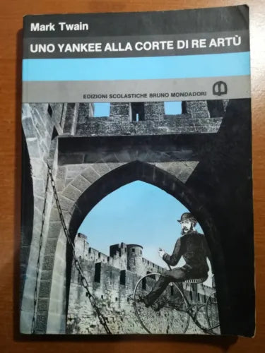 Uno Yankee alla corte di re Artu