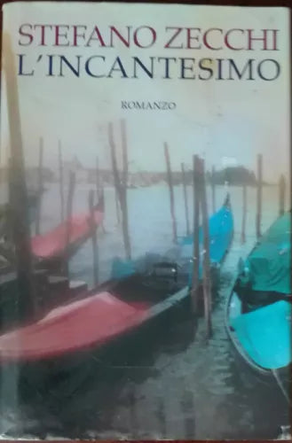 L incantesimo - Stefano Zecchi - Arnoldo Mondadori, 1997 - A