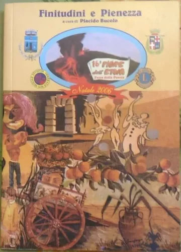 Finitudini e Pienezza  di Aa.vv. (a Cura Di Placido Bucolo),  2006,  Poesia