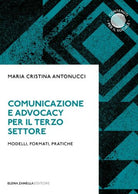 Comunicazione e Advocacy per il Terzo settore di Maria Cristina Antonucci, 202