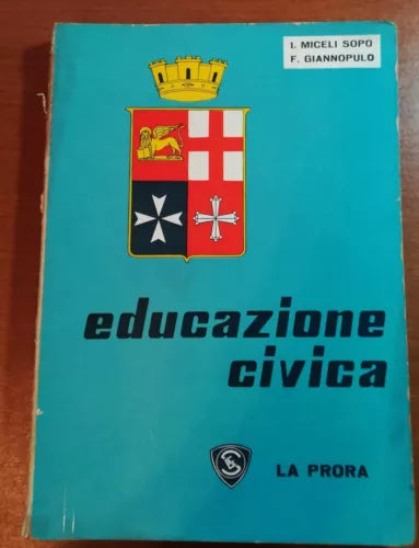 Educazione Civica- I.Miceli Sopo F.Giannopulo - La Prora - 1961-M