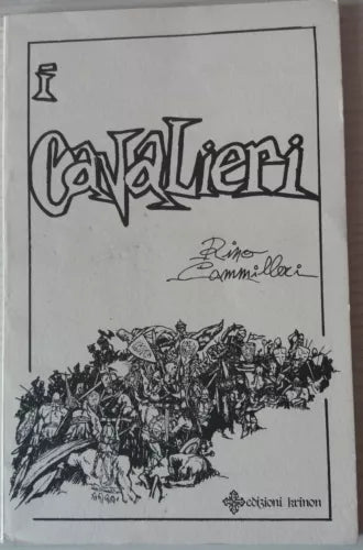 I Cavalieri - Rino Cammilleri - Krinon - 1989 - P