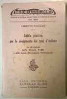 Guida pratica per lo svolgimento dei temi d’italiano - U. Panozzo - 1949 - L