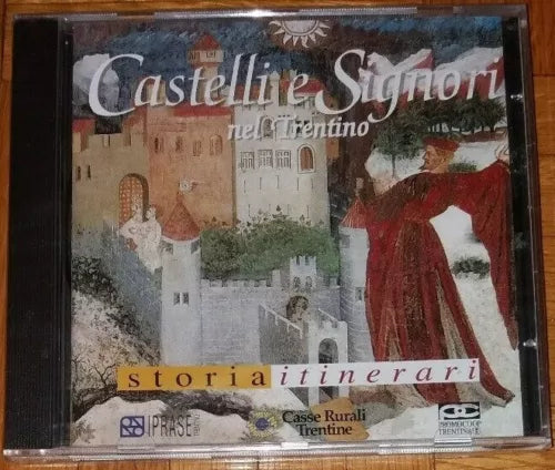 Castelli e Signori nel Trentino - con itinerari storia medievale personaggi...