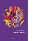 L estate breve Libro di Enrico Macioci