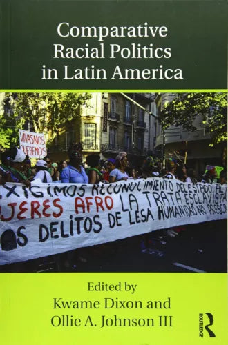 Comparative Racial Politics in Latin America