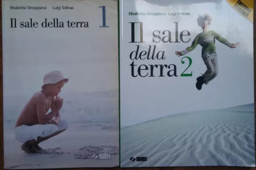 Il sale della terra Vol.1 e 2 - Elisabetta Stroppiana, Luigi Solinas - SEI - R