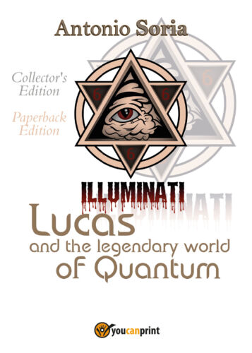 Lucas and the legendary world of Quantum Paperback Edition Collector’s - ER