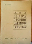 Lezioni di Clinica otorinolaringoiatrica Vidau, 1950