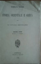 Storia orientale e greca - Tommaso Sanesi - Fratelli Bracali,1908 - A