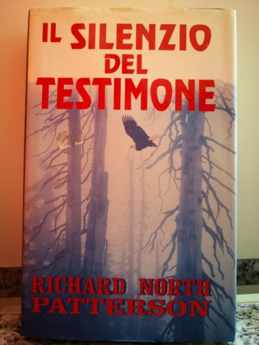 Il Silenzio del testimone di Richard N. Patterson, 1999, Euroclub Italia-F